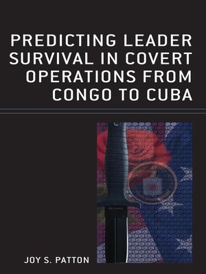 cover image of Predicting Leader Survival in Covert Operations From Congo to Cuba